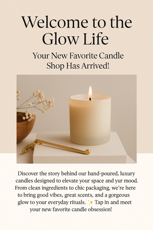 ✨Welcome to the Glow Life: Your New Favorite Candle Shop Has Arrived!🕯️